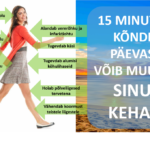 Kuidas vaid15 minuti päevas kõndi võib muuta kõike2