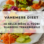 Vahemere dieet ja selle mõju diabeedile